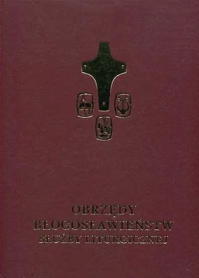 Obrzędy błogosławieństw służby liturgicznej