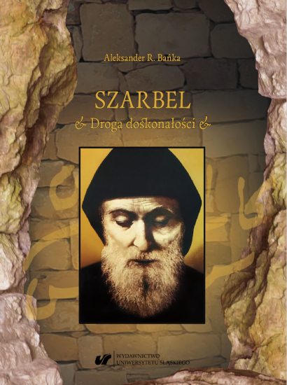 Szarbel Droga doskonałości -  Aleksander Bańka
