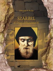 Szarbel Droga doskonałości -  Aleksander Bańka