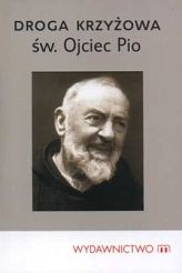 Droga Krzyżowa. św. Ojciec Pio