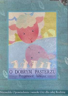 O dobrym Pasterzu. Przypowieść biblijna - CD