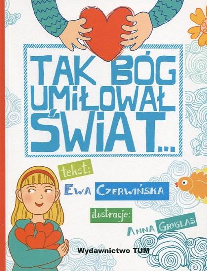 Tak Bóg umiłował świat...