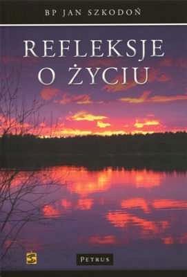 Refleksje o życiu