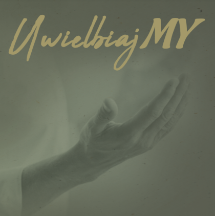 CD-UwielbiajMY - Bartek Jaskot & Witek Góral