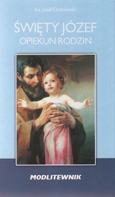Święty Józef - Opiekun rodzin