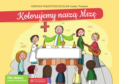 Kolorujemy naszą Mszę