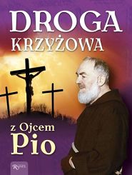 Droga krzyżowa z Ojcem Pio