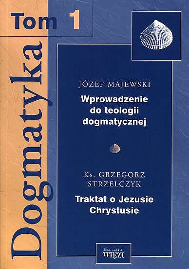 Dogmatyka Tom 1