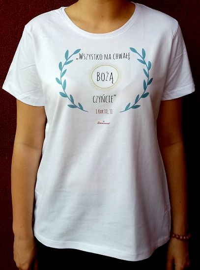 Koszulka - Wszystko na chwałę Bożą czyńcie