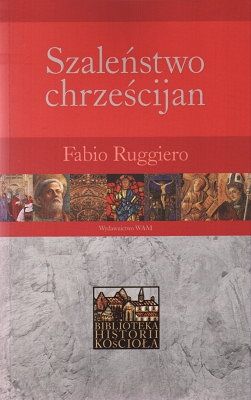 Szaleństwo chrześcijan