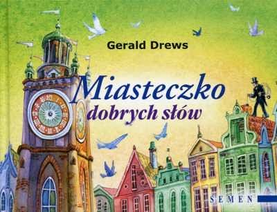Miasteczko dobrych słów