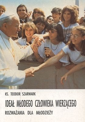 Ideał młodego człowieka wierzącego