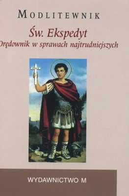 Św. Ekspedyt - Modlitewnik