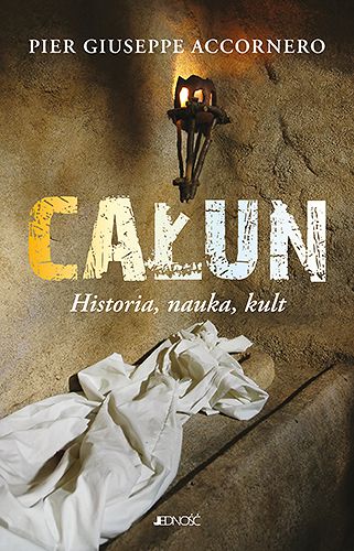 Całun Historia nauka kult