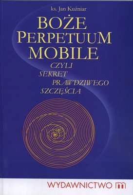 Boże Perpetuum Mobile