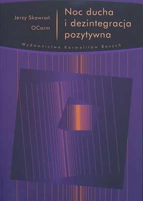 Noc ducha i dezintegracja pozytywna
