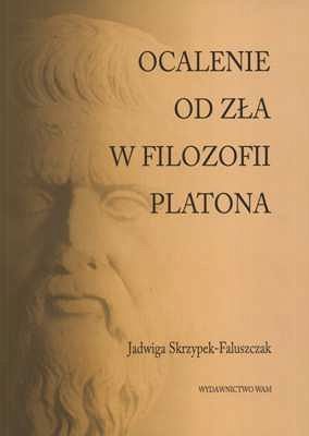 OCALENIE OD ZŁA W FILOZOFII PLATONA