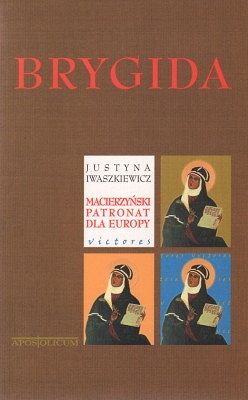 Brygida - Macierzyński patronat dla Europy