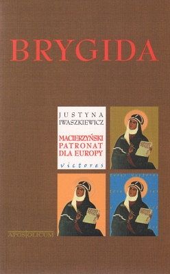 Brygida - Macierzyński patronat dla Europy