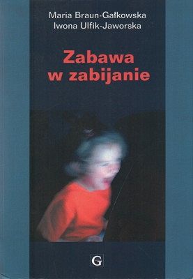 Zabawa w zabijanie