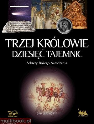 Trzej Królowie. Dziesięć Tajemnic