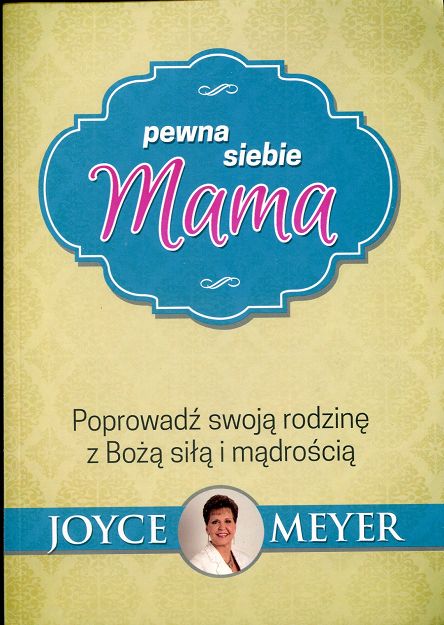 Pewna siebie mama
