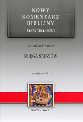 Księga Sędziów Rozdziały 6 - 12 Nowy komentarz Biblijny