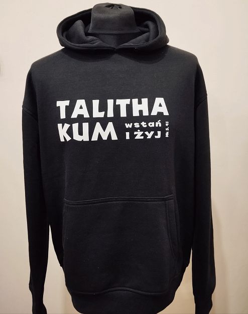 Bluza z kapturem czarna - Talitha kum. Wstań i żyj!