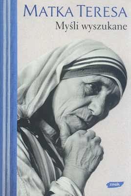 Matka Teresa. Myśli wyszukane