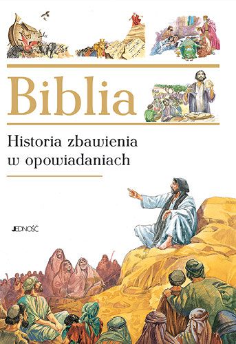 Biblia. Historia zbawienia w opowiadaniach