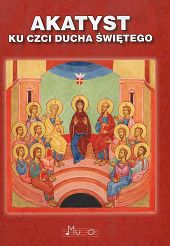 Akatyst ku czci Ducha Świętego