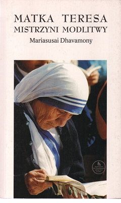 Matka Teresa Mistrzyni modlitwy