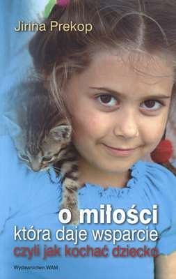 O miłości która daje wsparcie