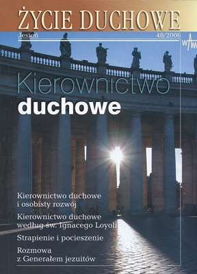 ŻYCIE DUCHOWE 48/2006. Kierownictwo duchowe