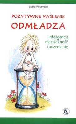 Pozytywne myślenia odmładza