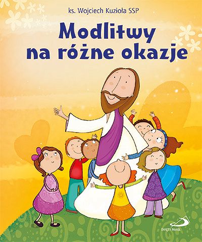 Modlitwy na różne okazje - dla dzieci