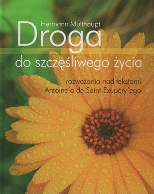 Droga do szczęśliwego życia