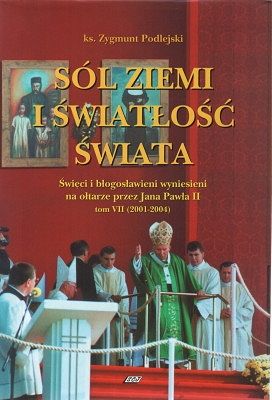 Sól ziemi i światłość świata Tom 7