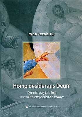 Homo desiderans Deum