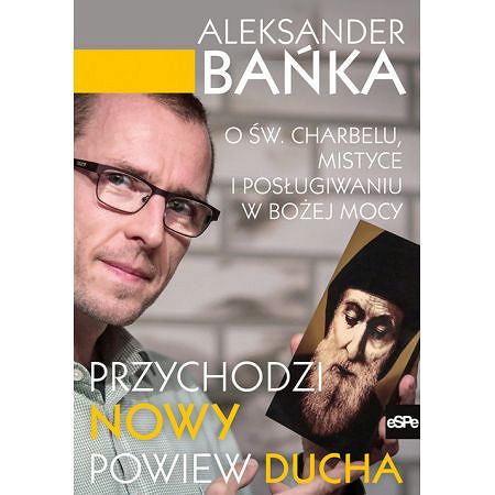 Przychodzi nowy powiew Ducha
