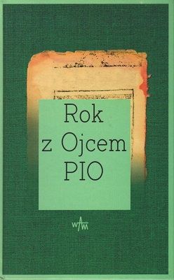 Rok z Ojcem Pio