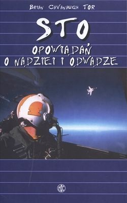 Sto opowiadań o nadziei i odwadze