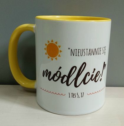 Kubek z kolorowym wnętrzem - Nieustannie się módlcie