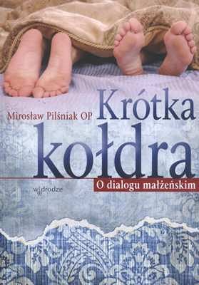 Krótka kołdra. O dialogu małżeńskim