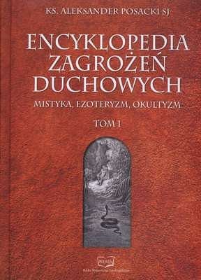 Encyklopedia Zagrożeń Duchowych - tom I