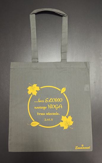 Torba bawełniana "...lecz Słowo naszego Boga trwa wiecznie."