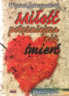 Miłość potężniejsza niż śmierć