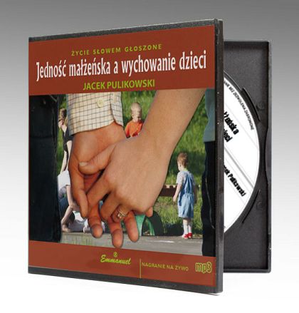 Jedność małżeńska a wychowanie dzieci - płyta MP3