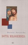 Dotyk miłosierdzia + Furtki - 2