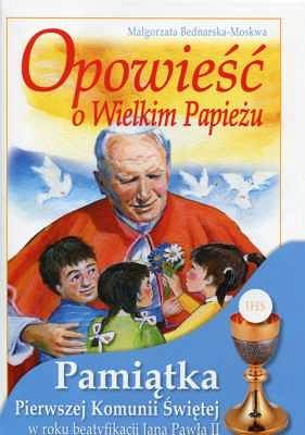 Opowieść o wielkim papieżu
